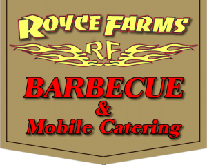 Royce Farms BBQ